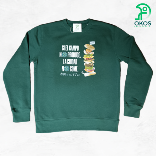 SUDADERA OKOS «SI EL CAMPO NO PRODUCE, LA CIUDAD NO COME.»